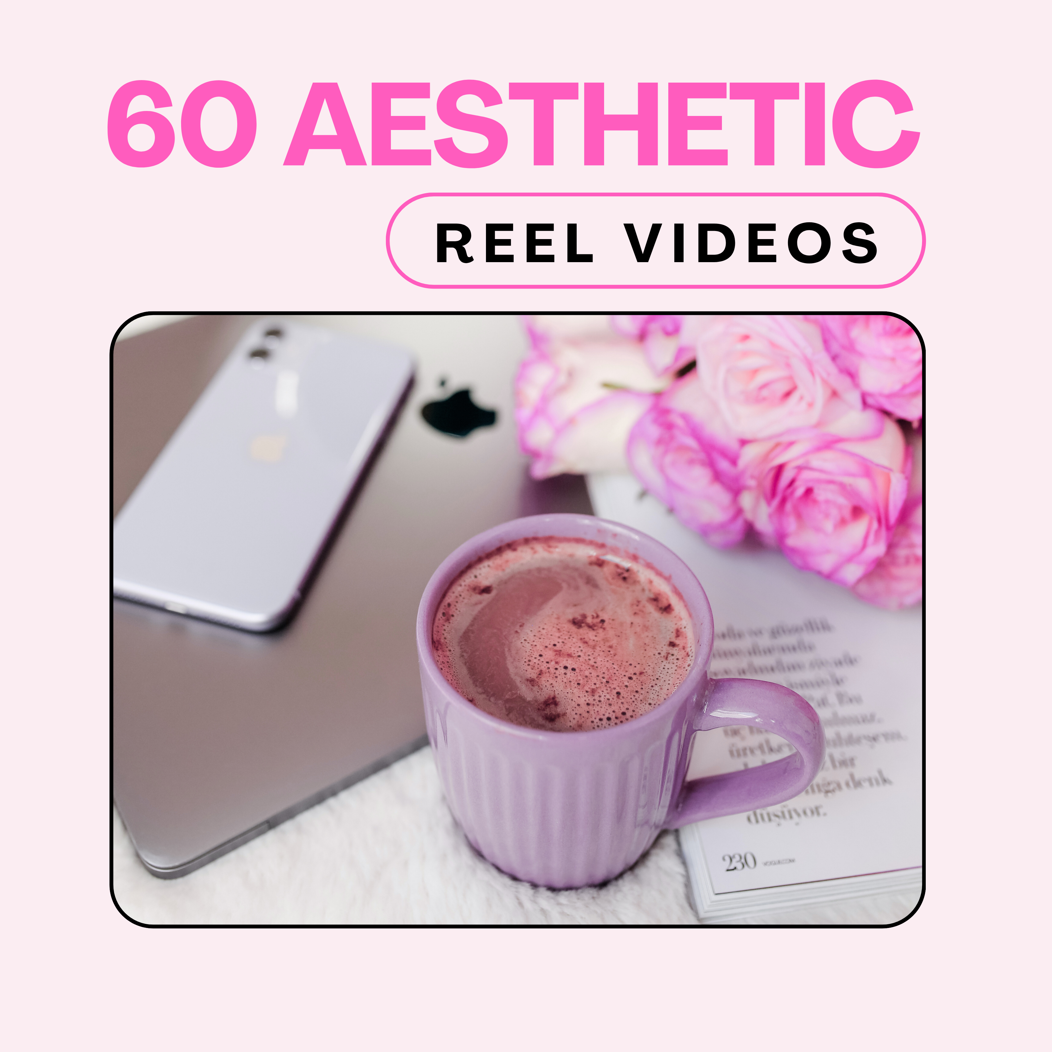 60 Pink Aesthetic Reel Videos